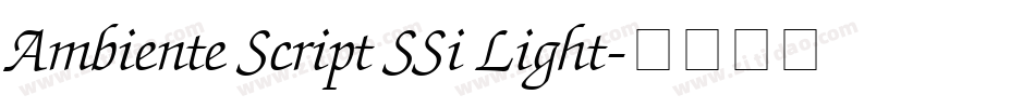 Ambiente Script SSi Light字体转换